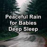 Binaural Beats Sleep - Peaceful Rain for Babies Deep Sleep