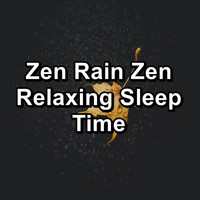 Sleep Tribe - Zen Rain Zen Relaxing Sleep Time