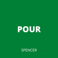 Spencer - Pour