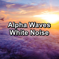Granular Brown Noise - Alpha Waves White Noise