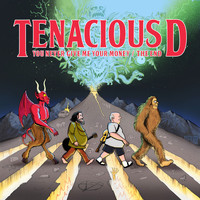Tenacious D - You Never Give Me Your Money / The End (Explicit)