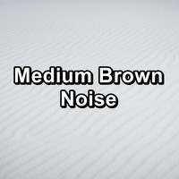 Pink Noise for Babies - Medium Brown Noise