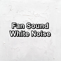 White Noise and Brown Noise - Fan Sound White Noise