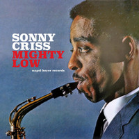 Sonny Criss - Mighty Low - Mostly Ballads