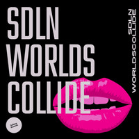 SDLN - Worlds Collide