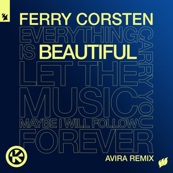 Ferry Corsten - Beautiful (AVIRA Remix)