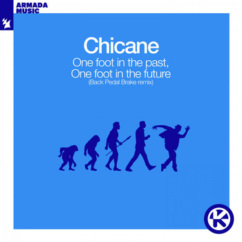 Chicane - One Foot in the Past, One Foot in the Future (Back Pedal Brake Remix)