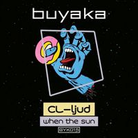 CL-ljud - When The Sun