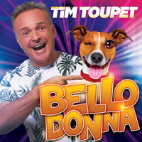 Tim Toupet - Bello Donna