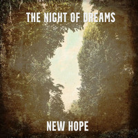 The Night Of Dreams - New Hope