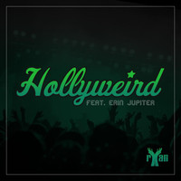 Ryan Taylor - Hollyweird (feat. Erin Jupiter) (Radio Edit) (Radio Edit)