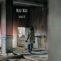Jairo Dj - Mad Max (Radio Edit) (Radio Edit)