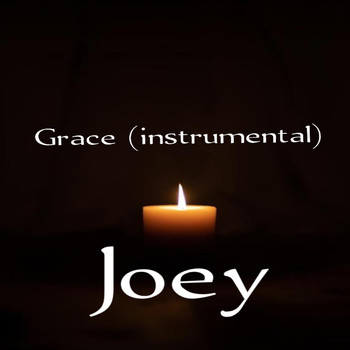 Joey - Grace (Explicit)