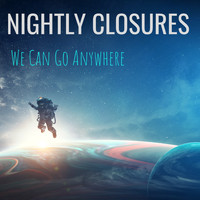 Nightly Closures / - We Can Go Anywhere