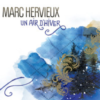 Marc Hervieux - Un air d'hiver