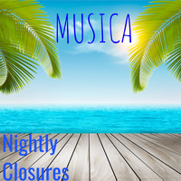 Nightly Closures / - Musica