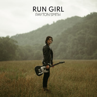 Payton Smith - Run Girl