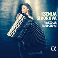 Ksenija Sidorova - Piazzolla Reflections
