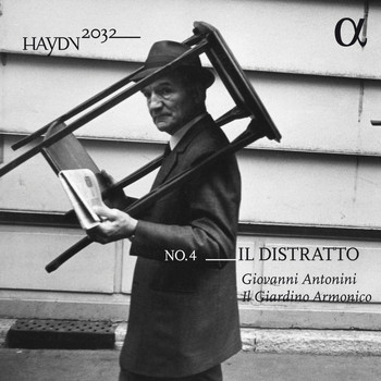 Giovanni Antonini, Riccardo Novaro and Il Giardino Armonico - Haydn 2032, Vol. 4: Il distratto