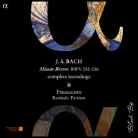 Pygmalion and Raphaël Pichon - Bach: Missæ Breves, BWV 232-236 (Complete Recordings)