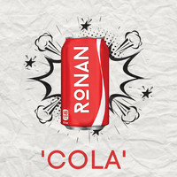 Ronan / - Cola