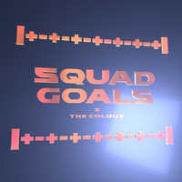 The Colour / - Squad Goals