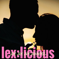 LeX:Licious / - Ay Ay Ay Amor