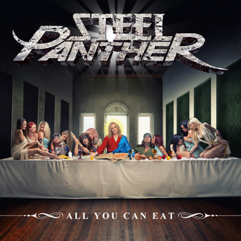Steel Panther - All You Can Eat (Deluxe [Explicit])