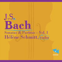 Hélène Schmitt - Bach: Sonatas & Partitas, Vol. 1