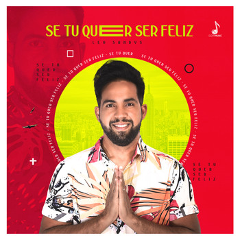Leo Sandys - Se Tu Quer Ser Feliz