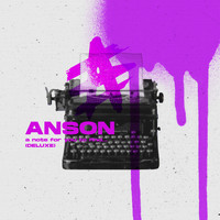 Anson - a note for you to find... (Deluxe [Explicit])