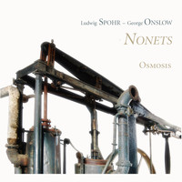 Osmosis - Spohr, Onslow: Nonets