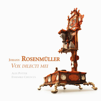 Alex Potter and Ensemble Chelycus - Rosenmüller: Vox dilecti mei