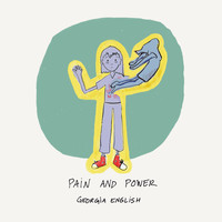 Georgia English - Pain and Power (Explicit)