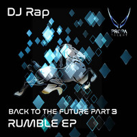 DJ Rap - Back To The Future: Rumble, Pt. 3