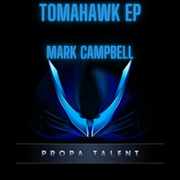 Mark Campbell - Tomahawk EP