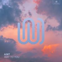 Aint - Way to You