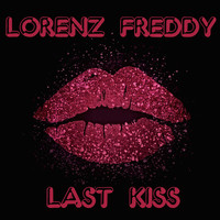 Lorenz Freddy - Last Kiss
