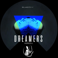 Noseda - Dreamers