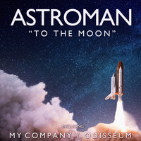 Astroman - To the Moon