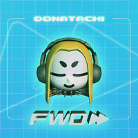 Donatachi & LÂLKA - FWD