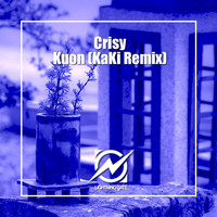 Crisy - Kuon (KaKi Remix)