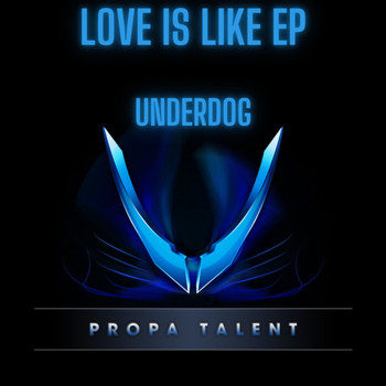 Underdog - Love Is Like EP
