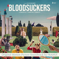 Franui - Bloodsuckers (A Marxist Vampire Comedy)