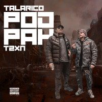 Tzxn - Talarico Podpah (Explicit)