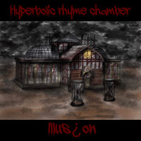 Illusion - Hyperbolic Rhyme Chamber (Explicit)