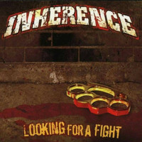 Inherence - Looking for a Fight (Explicit)