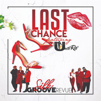 Silk Groove Revue & Uncle Rob - Last Chance