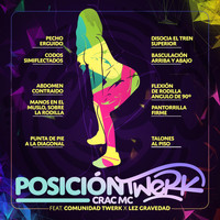 Crac MC - Posición Twerk (feat. Lez Gravedad & Comunidad Twerk)