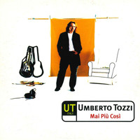 Umberto Tozzi - Mai più così